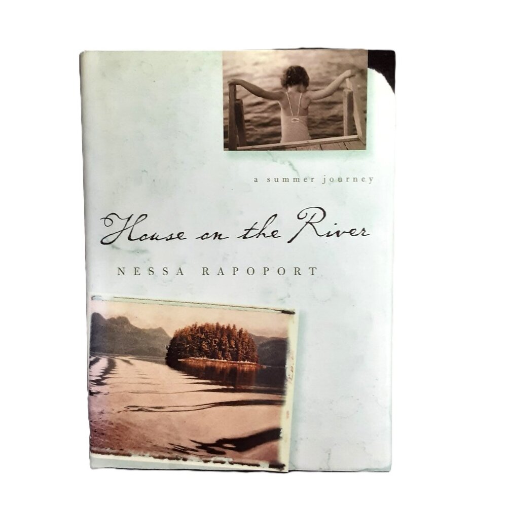 House on the Rivery by Nessa Rapoport A Summer Journey Pre-Owned 2004 159 pages
